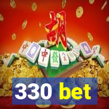 330 bet